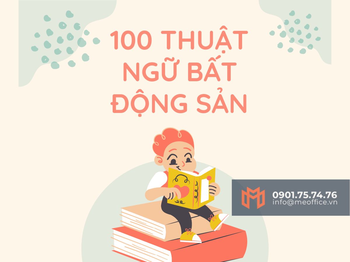 100-thuat-ngu-bat-dong-san-vanphong.me100-thua-ngu-bat-dong-san-vanphong.me