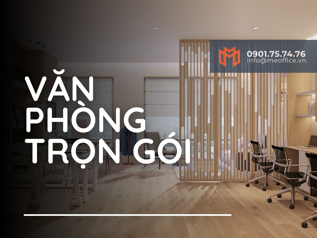 Văn phòng trọn gói là gì? Tiện ích và tính pháp lý của văn phòng trọn gói