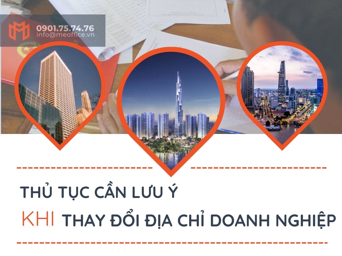 Các thủ tục cần lưu ý khi thay đổi địa chỉ đăng ký kinh doanh