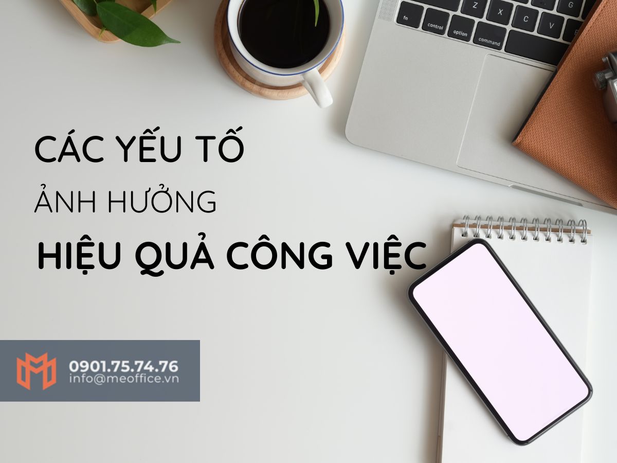 Các yếu tố ảnh hưởng trực tiếp đến năng suất làm việc