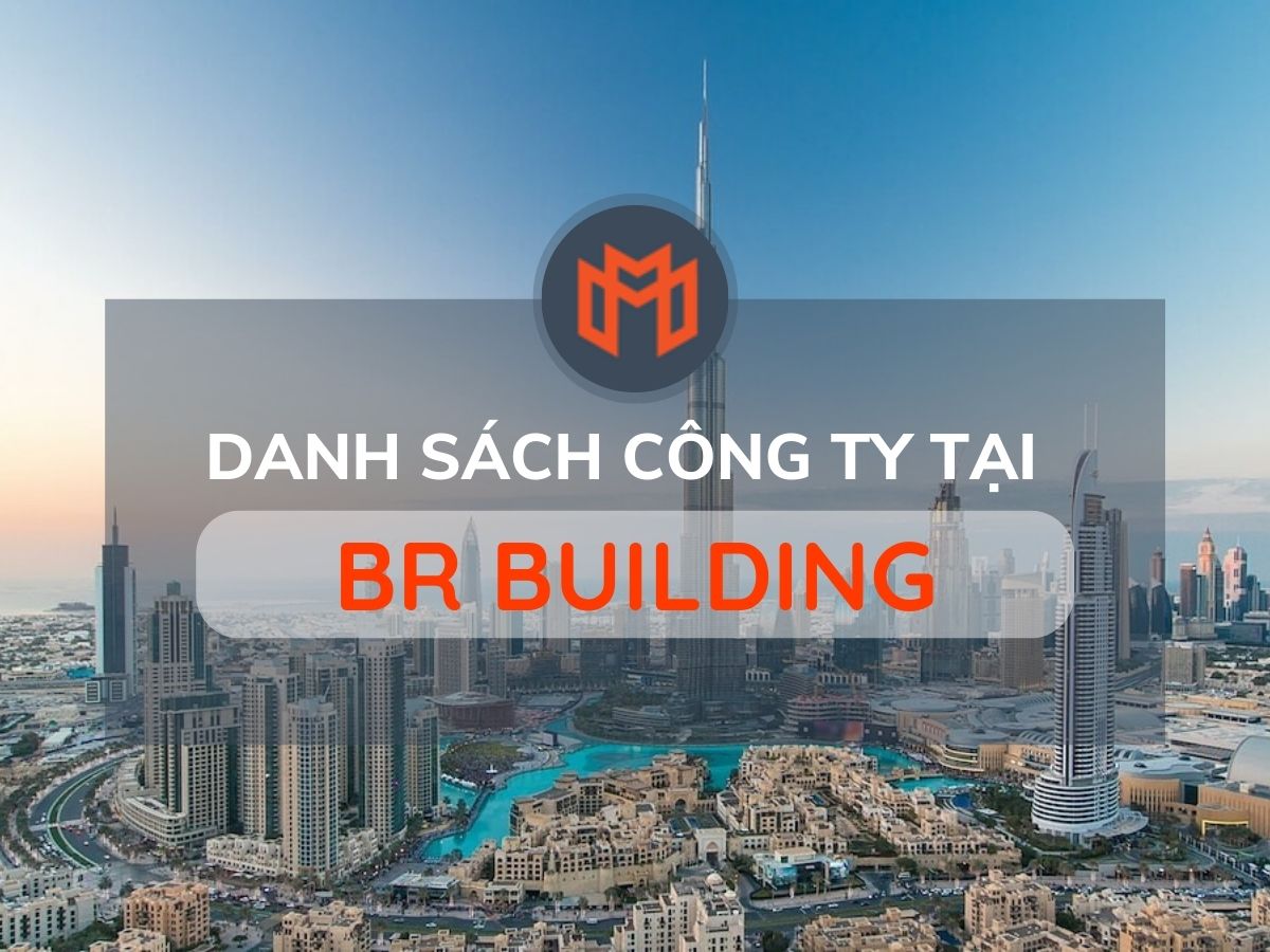 Danh sách các công ty thuê văn phòng tại cao ốc BR Building, Quận 7