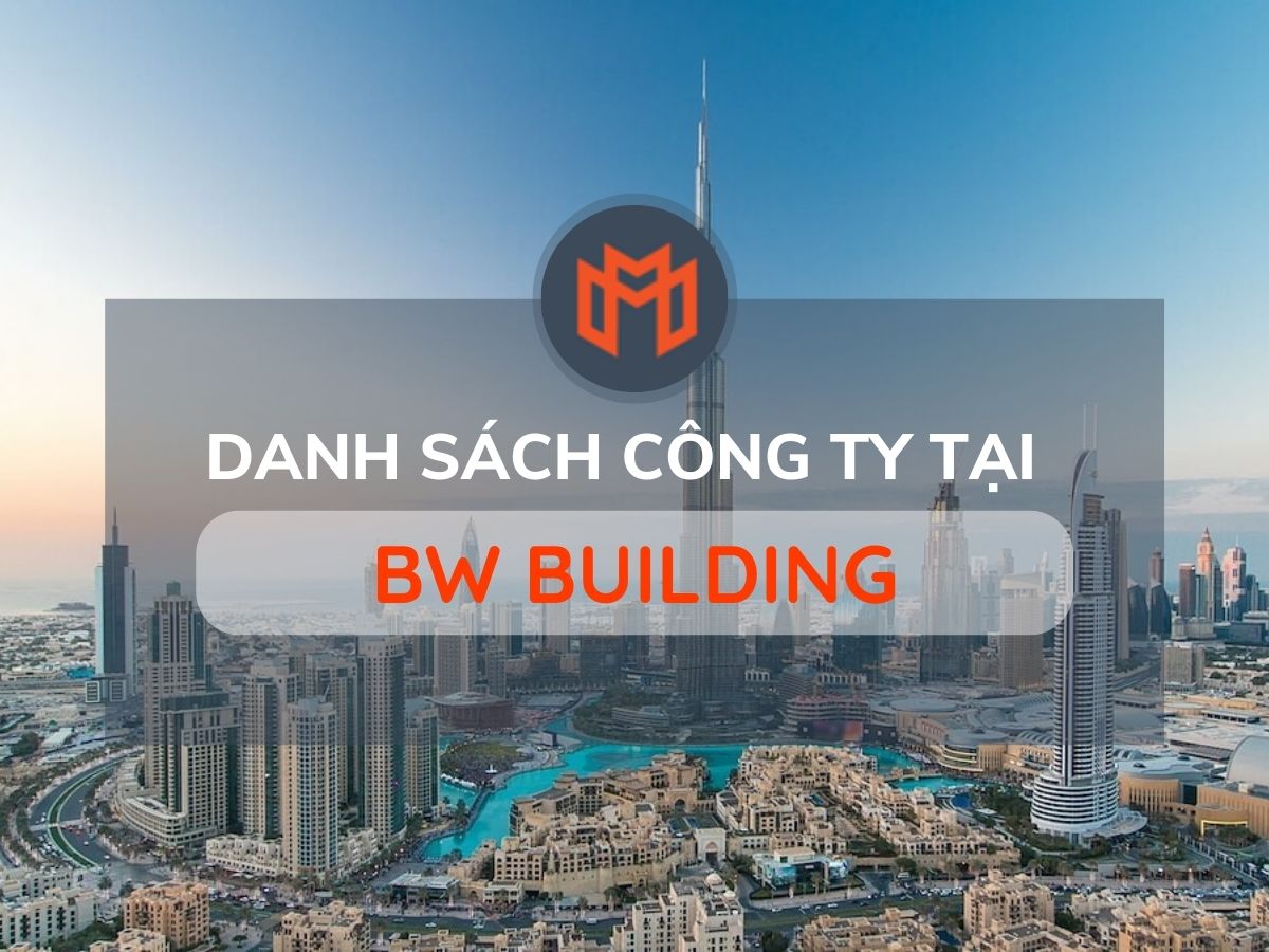 Danh sách các công ty thuê văn phòng tại cao ốc BW Building, Quận 8