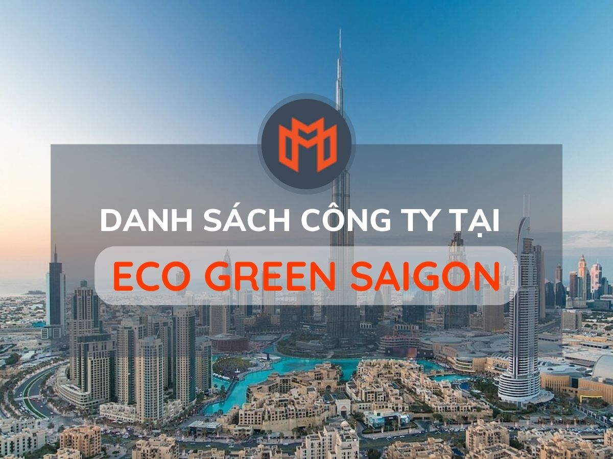 Danh sách các công ty thuê văn phòng tại cao ốc Eco Green Saigon, Quận 7