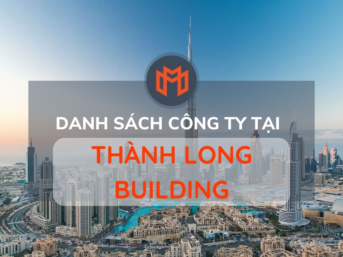 Danh sách các công ty thuê văn phòng tại cao ốc Thành Long Building, Quận 6