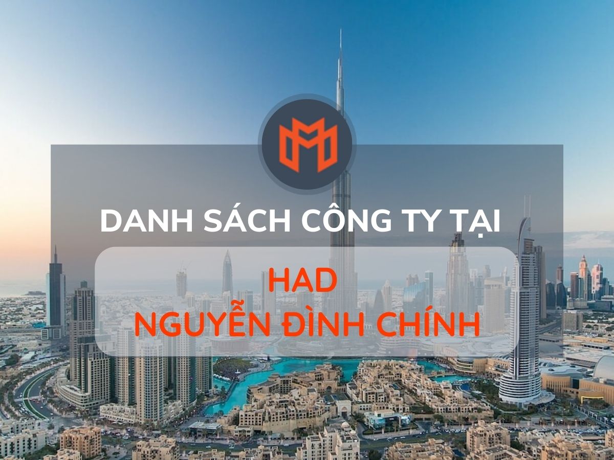 Danh sách các công ty thuê văn phòng tại cao ốc HAD Nguyễn Đình Chính, Quận Phú Nhuận
