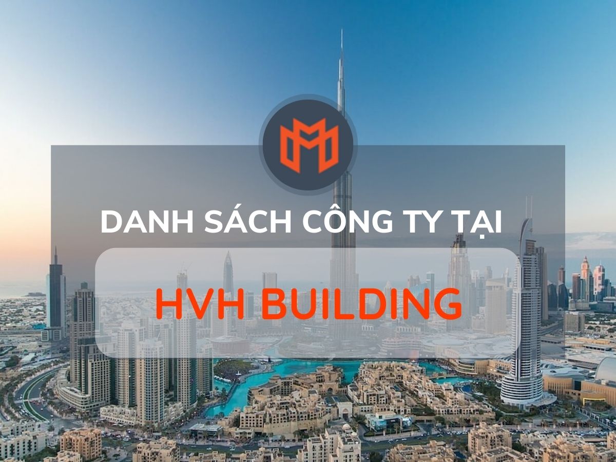 Danh sách các công ty thuê văn phòng tại cao ốc HVH Building, Quận Phú Nhuận