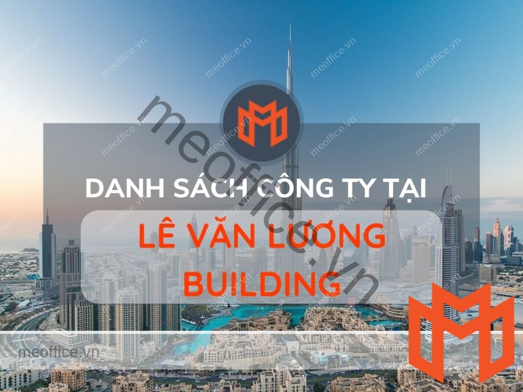 danh-sach-van-phong-cho-thue-le-van-luong-building-quan-7-meoffice.vn