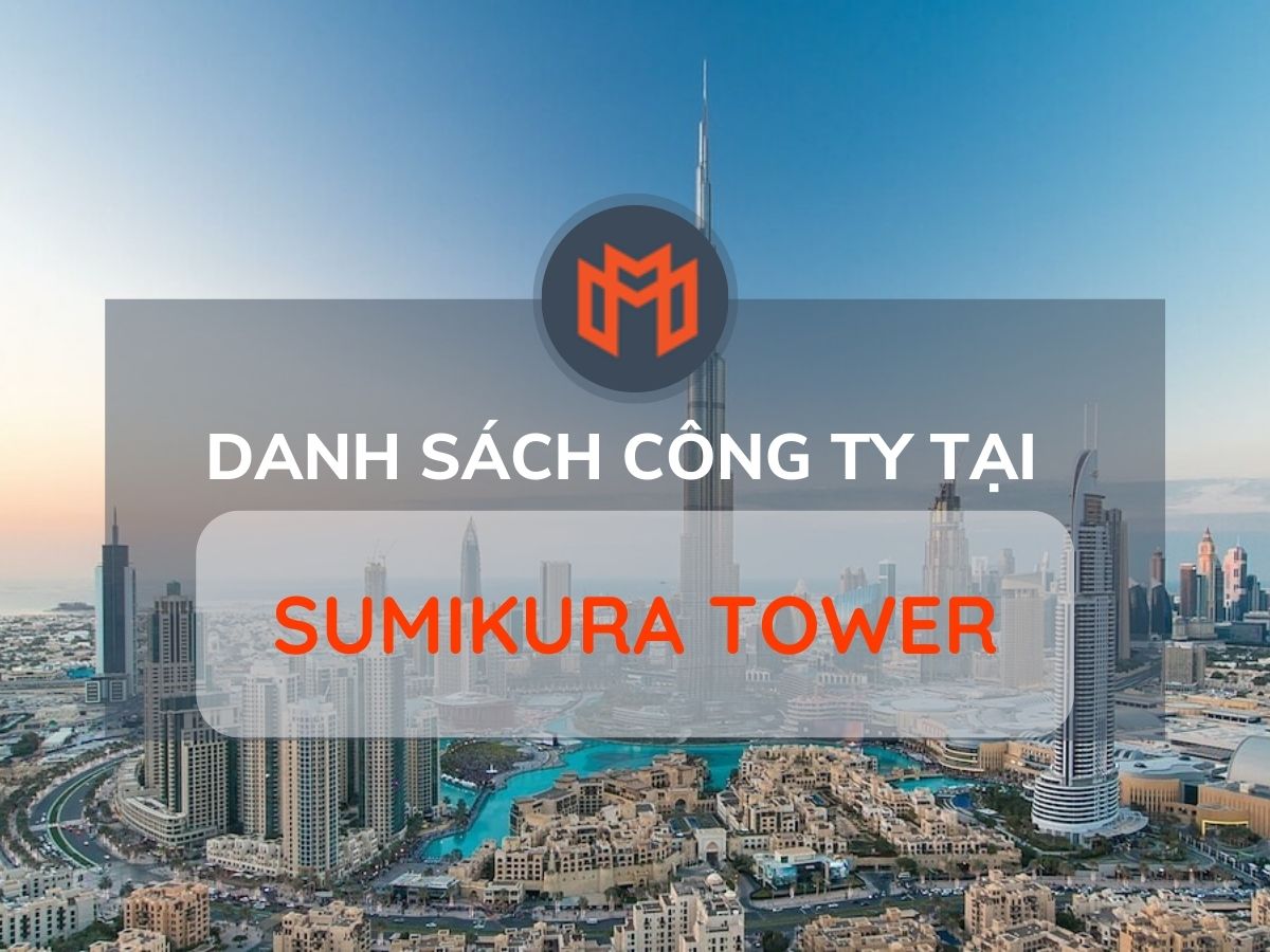 Danh sách các công ty thuê văn phòng tại cao ốc Sumikura Tower, Quận Tân Bình