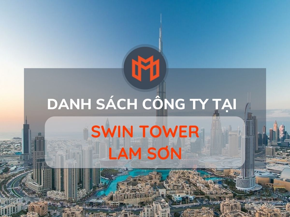 Danh sách các công ty thuê văn phòng tại cao ốc Swin Tower Lam Sơn, Quận Tân Bình