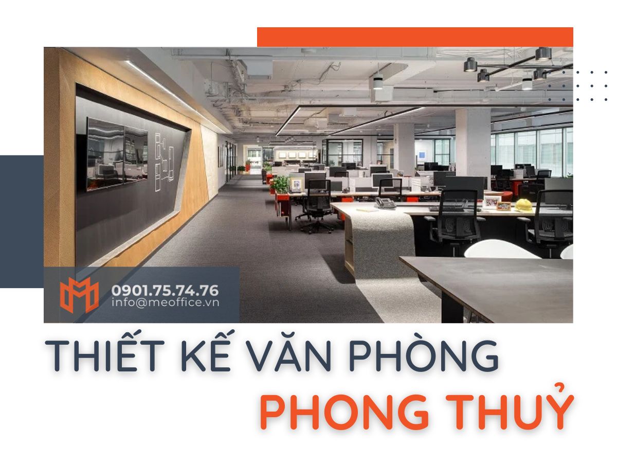 Những lưu ý khi thiết kế văn phòng theo phong thủy