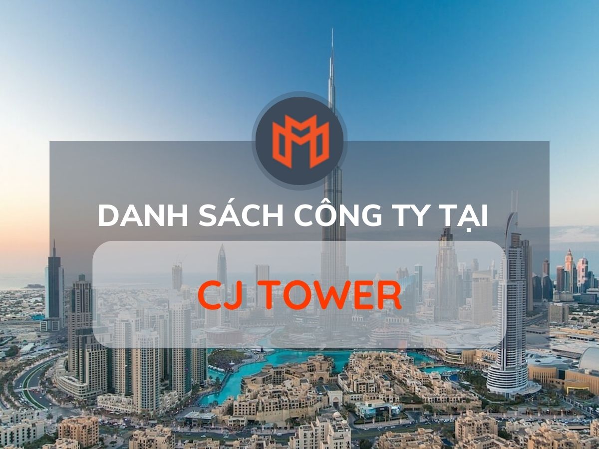 Danh sách các công ty thuê văn phòng tại cao ốc CJ Tower, Quận 1