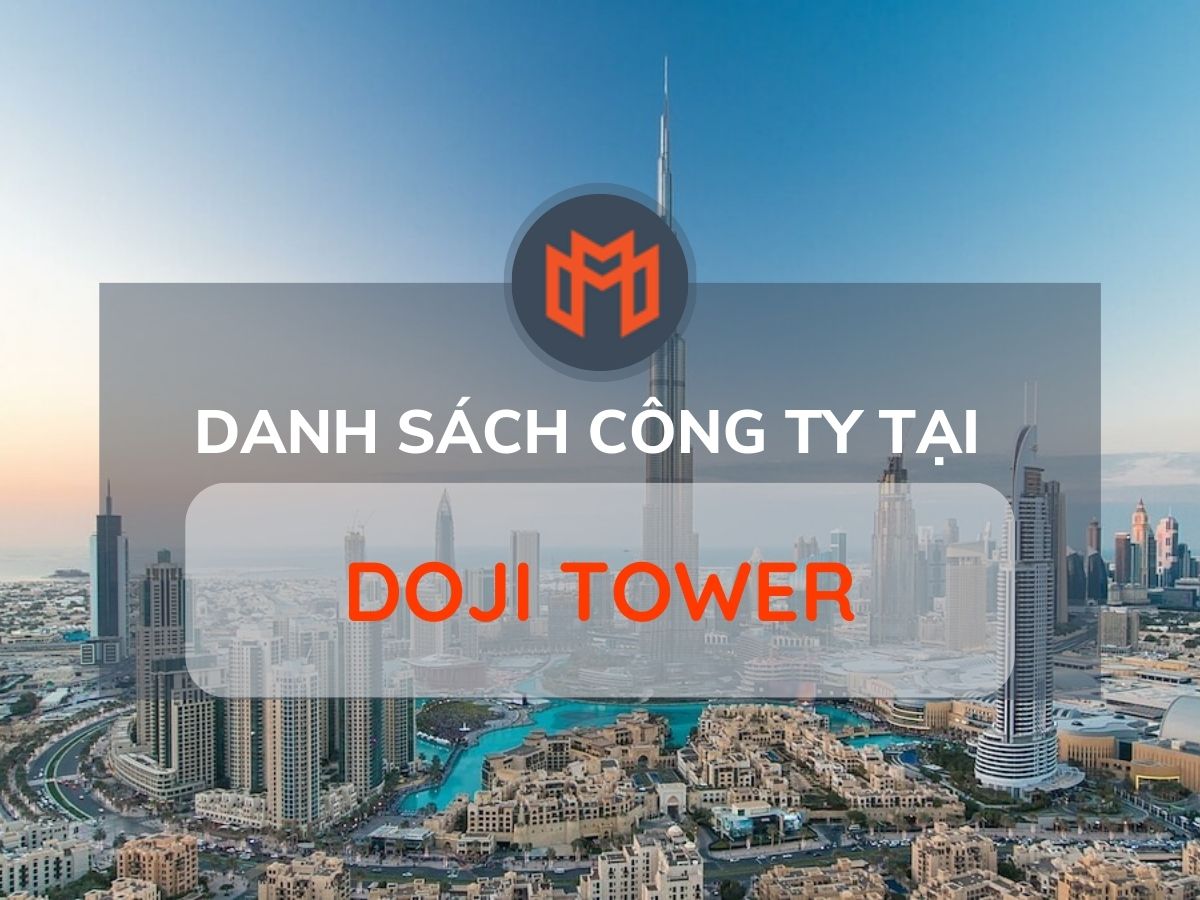 Danh sách các công ty thuê văn phòng tại cao ốc Doji Tower, Quận 1