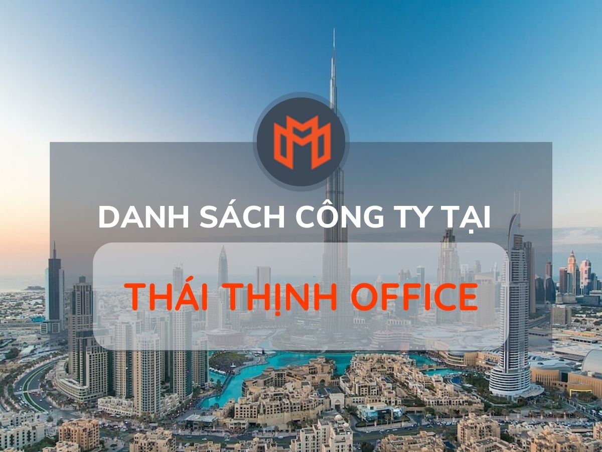Danh sách các công ty thuê văn phòng tại cao ốc Thái Thịnh Office, Quận Tân Bình