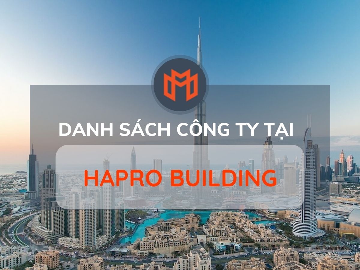Danh sách các công ty thuê văn phòng tại cao ốc Hapro Building, Quận 1