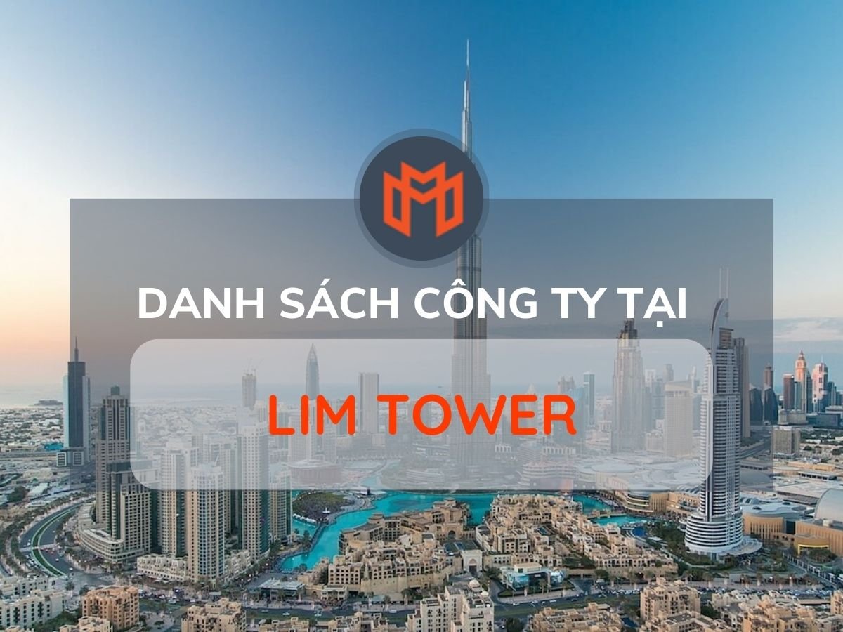 Danh sách các công ty thuê văn phòng tại cao ốc Lim Tower, Quận 1