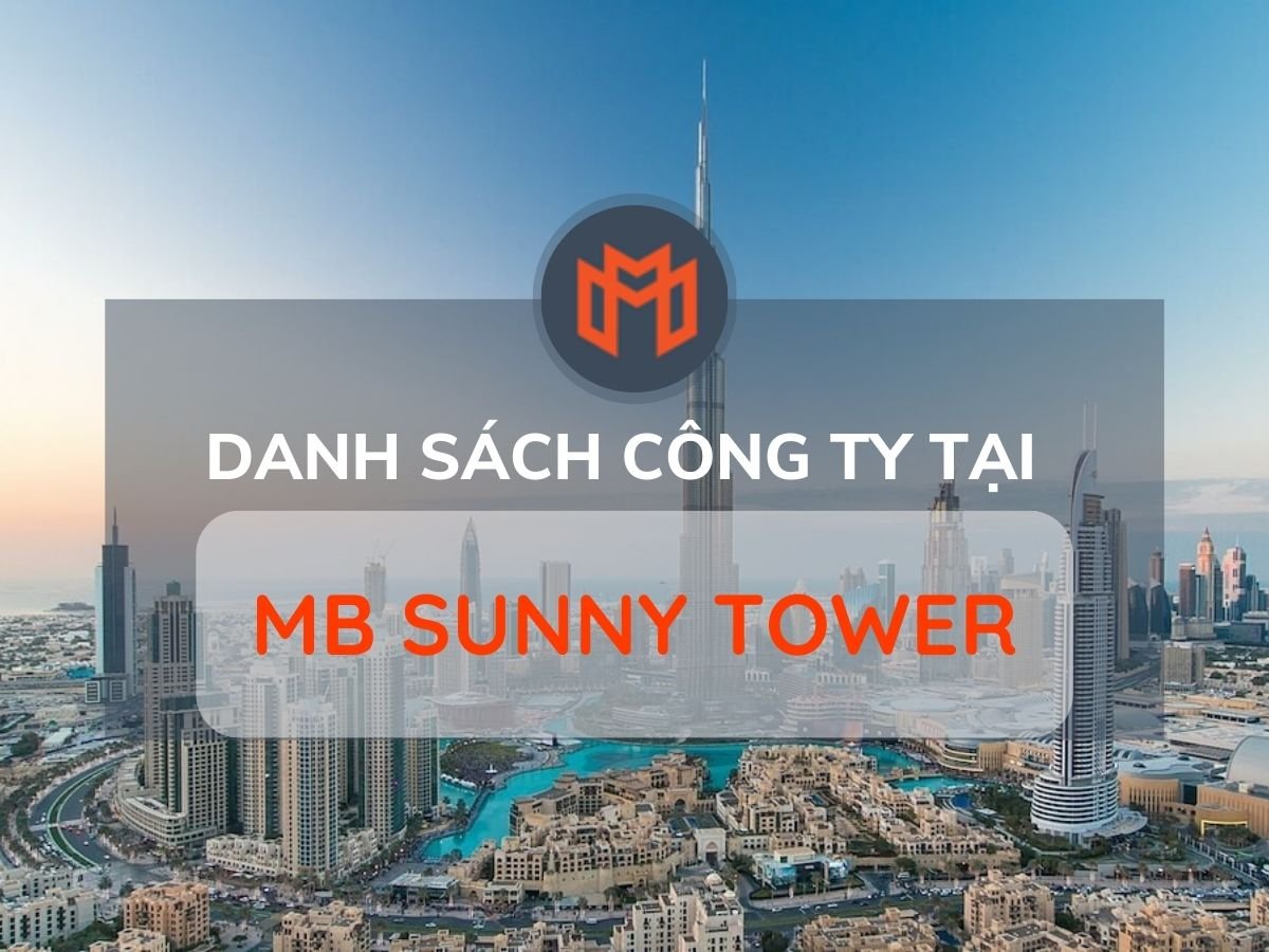 Danh sách các công ty thuê văn phòng tại cao ốc MB Sunny Tower, Quận 1