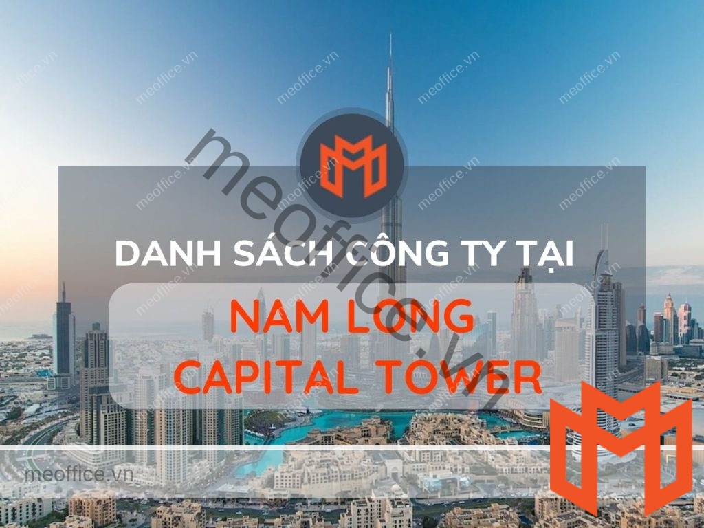 danh-sach-van-phong-cho-thue-nam-long-capital-tower-meoffice.vn