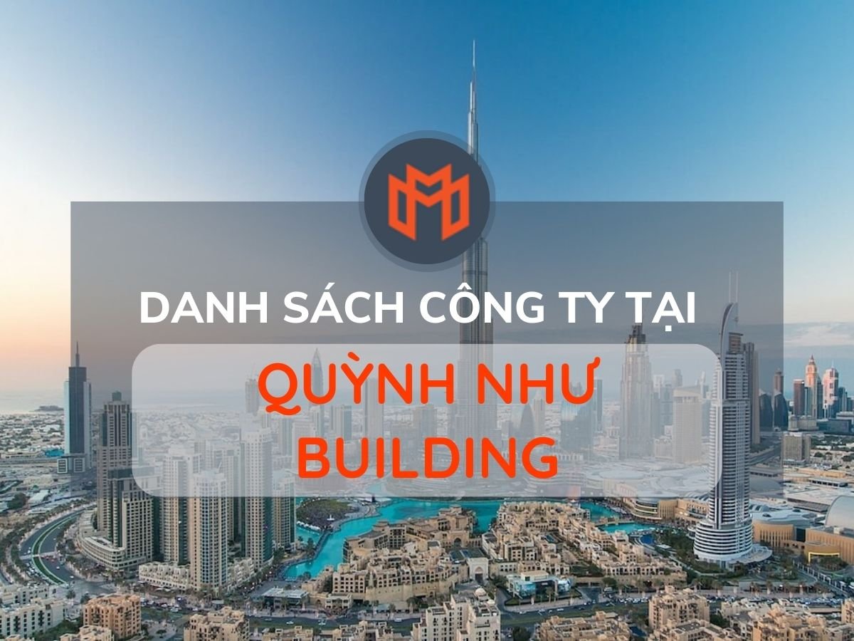 Danh sách các công ty thuê văn phòng tại cao ốc Quỳnh Như Building, Quận 1