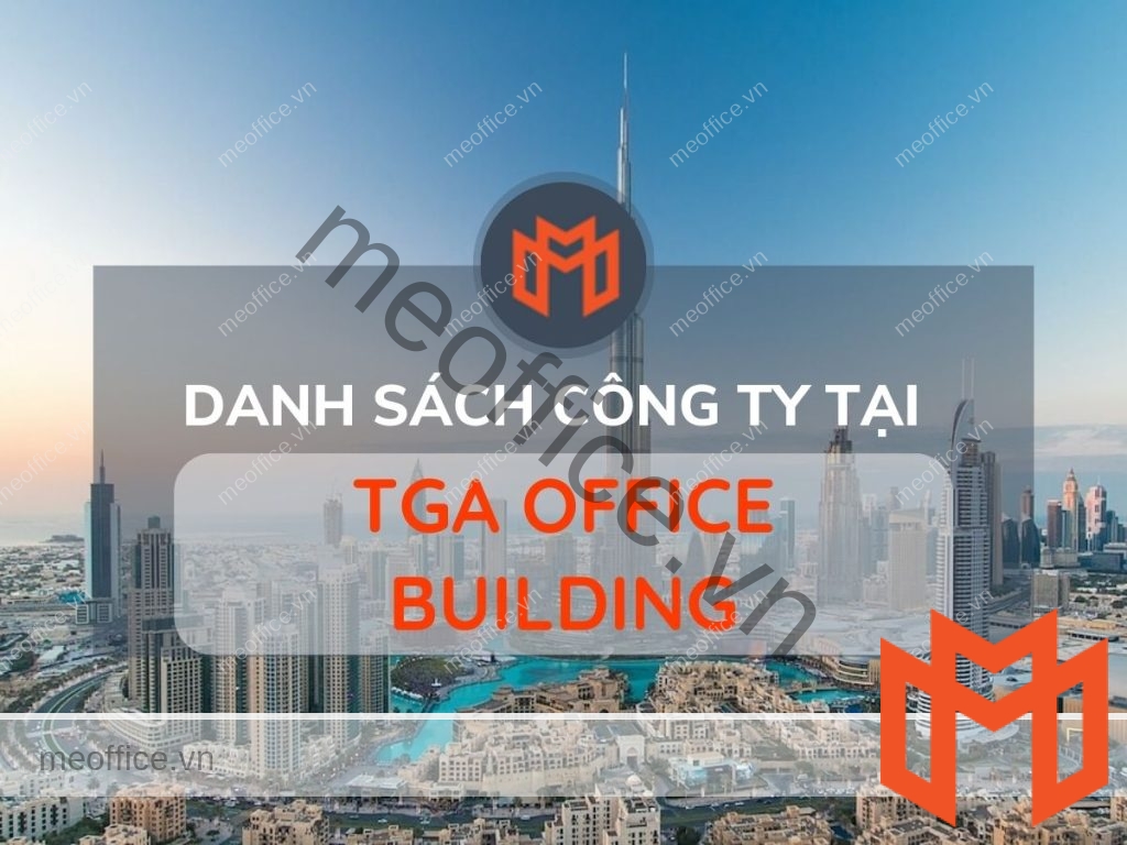 danh-sach-van-phong-cho-thue-tga-office-building-meoffice.vn