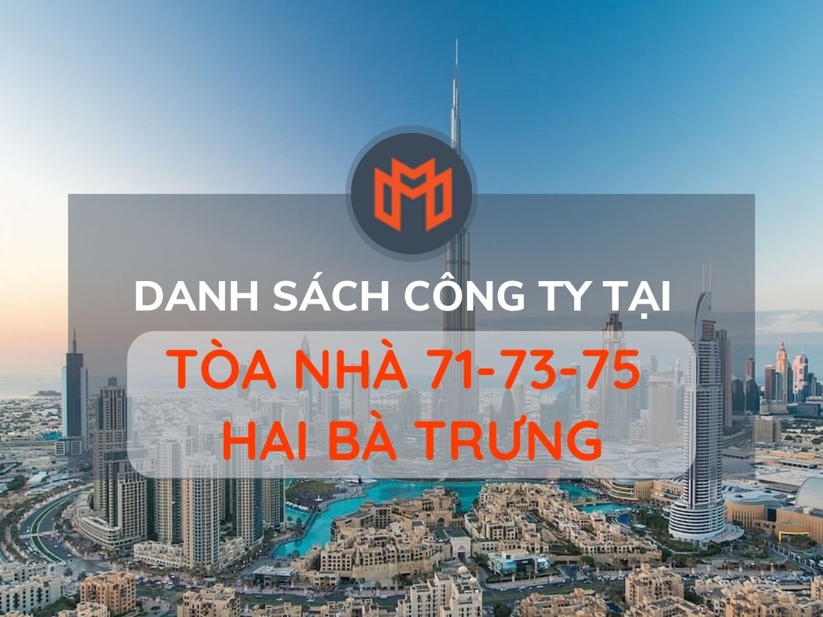 Danh sách các công ty thuê văn phòng tại cao ốc Tòa Nhà 71-73-75 Hai Bà Trưng, Quận 1