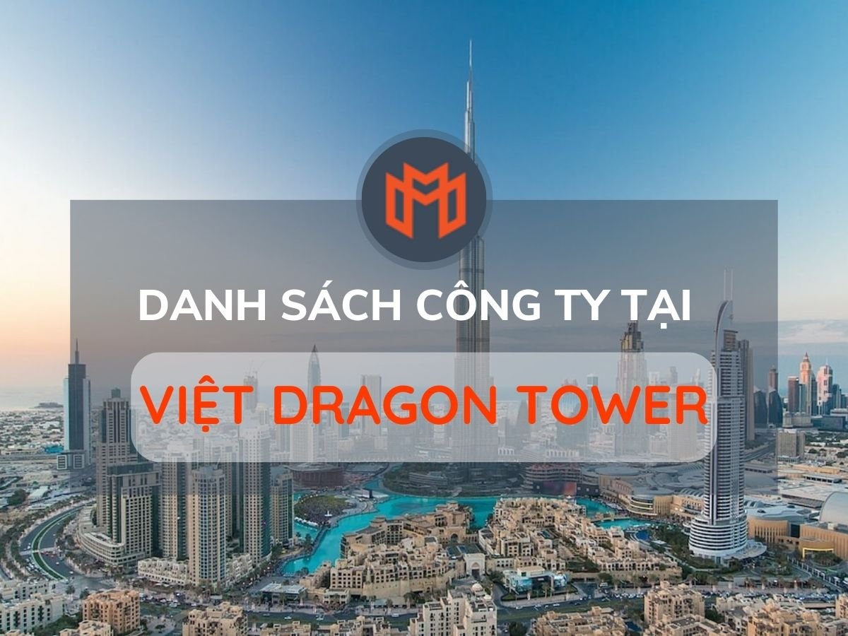Danh sách các công ty thuê văn phòng tại cao ốc Việt Dragon Tower, Quận 1