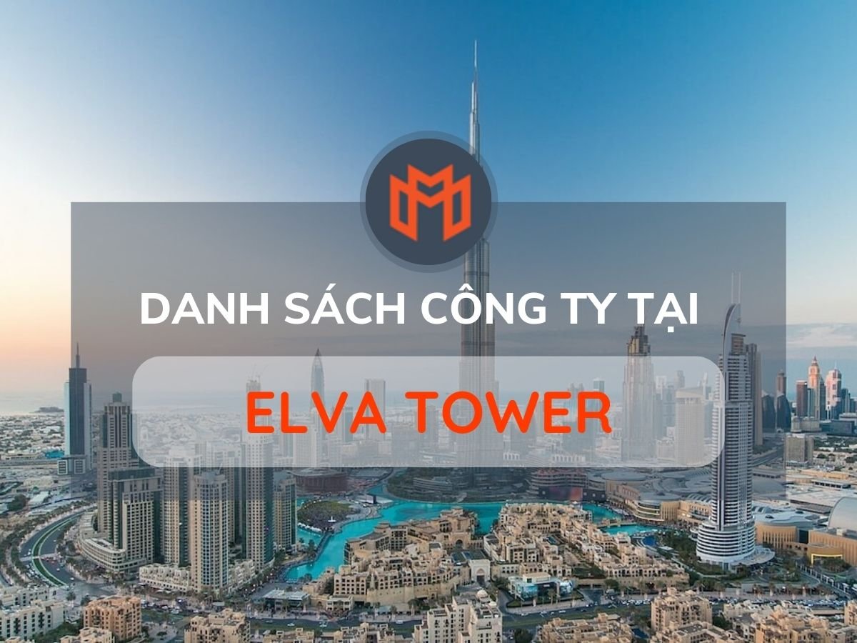Danh sách các công ty thuê văn phòng tại cao ốc Elva Tower, Quận 2