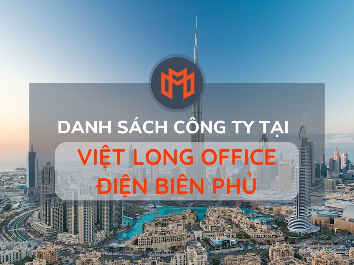 Danh sách các công ty thuê văn phòng tại cao ốc Việt Long Office Điện Biên Phủ, Quận 1