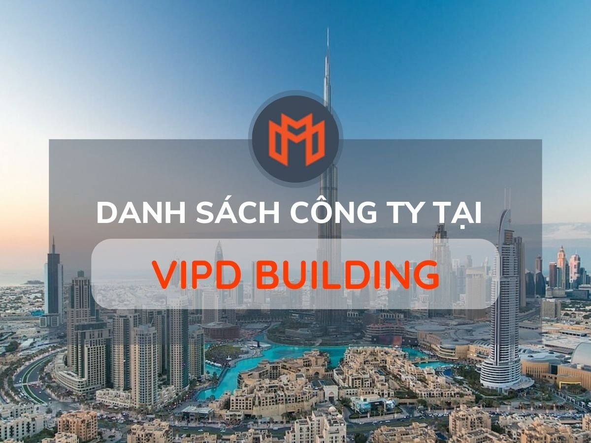 Danh sách các công ty thuê văn phòng tại cao ốc VIPD Building, Quận 1