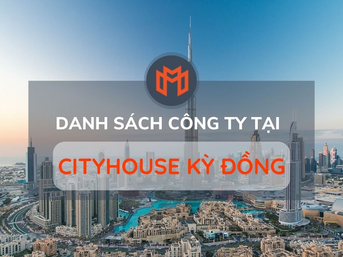 Danh sách các công ty thuê văn phòng tại cao ốc CityHouse Kỳ Đồng, Quận 3