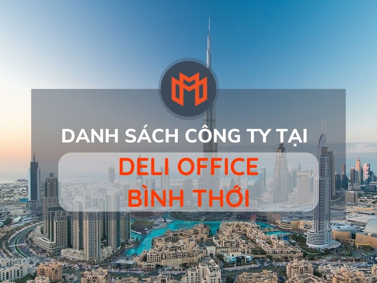 Danh sách các công ty thuê văn phòng tại cao ốc Deli Office Bình Thới, Quận 11
