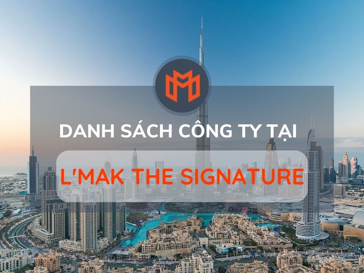Danh sách các công ty thuê văn phòng tại cao ốc L’mak The Signature, Quận 3