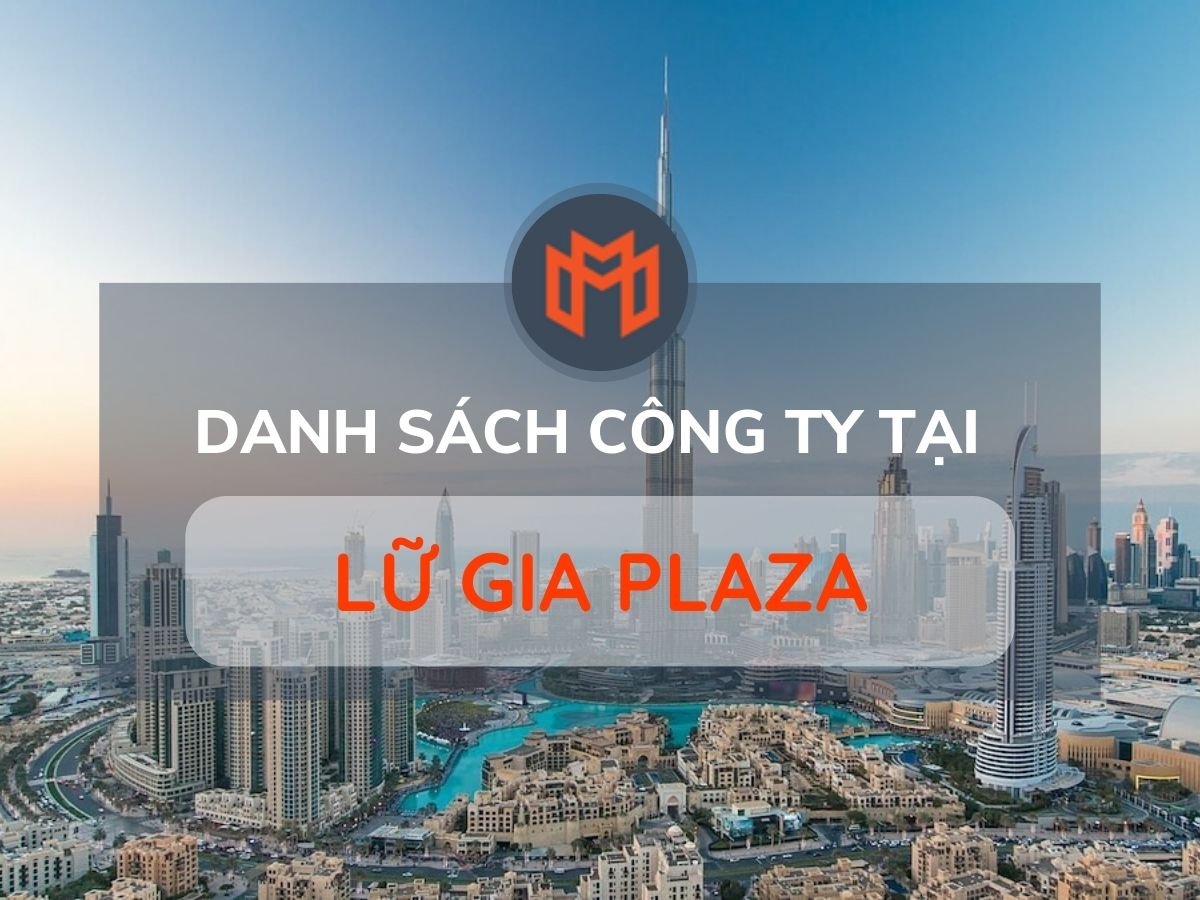 Danh sách các công ty thuê văn phòng tại cao ốc Lữ Gia Plaza, Quận 11