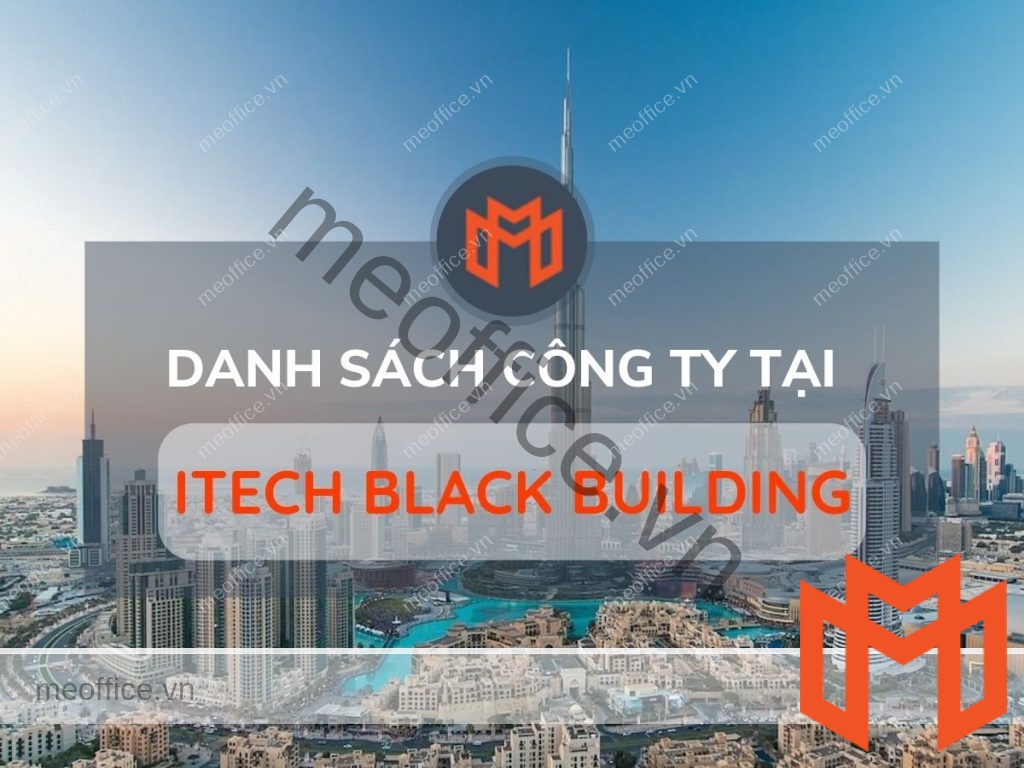 danh-sach-van-phong-cho-thue-itech-black-building-meoffice.vn