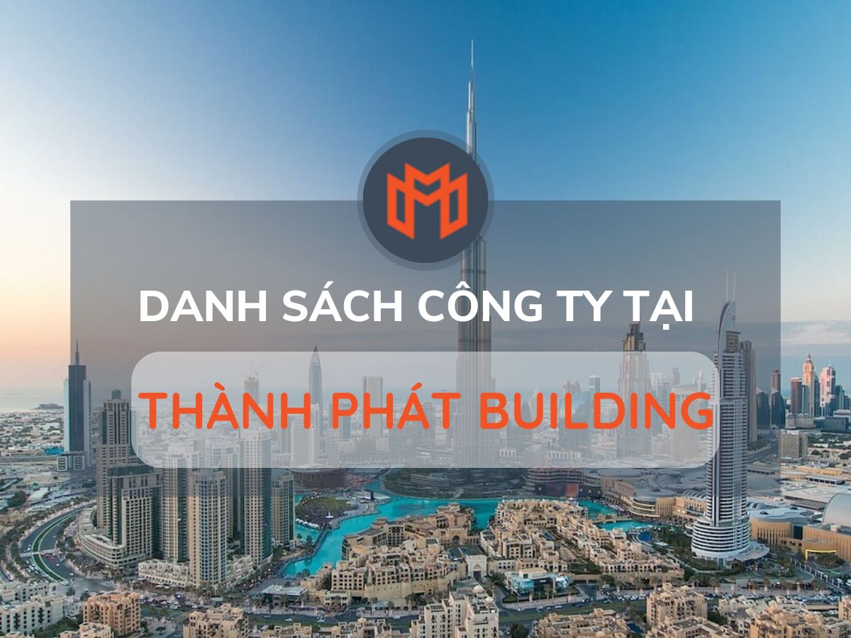 Danh sách các công ty thuê văn phòng tại cao ốc Thành Phát Building, Quận Gò Vấp