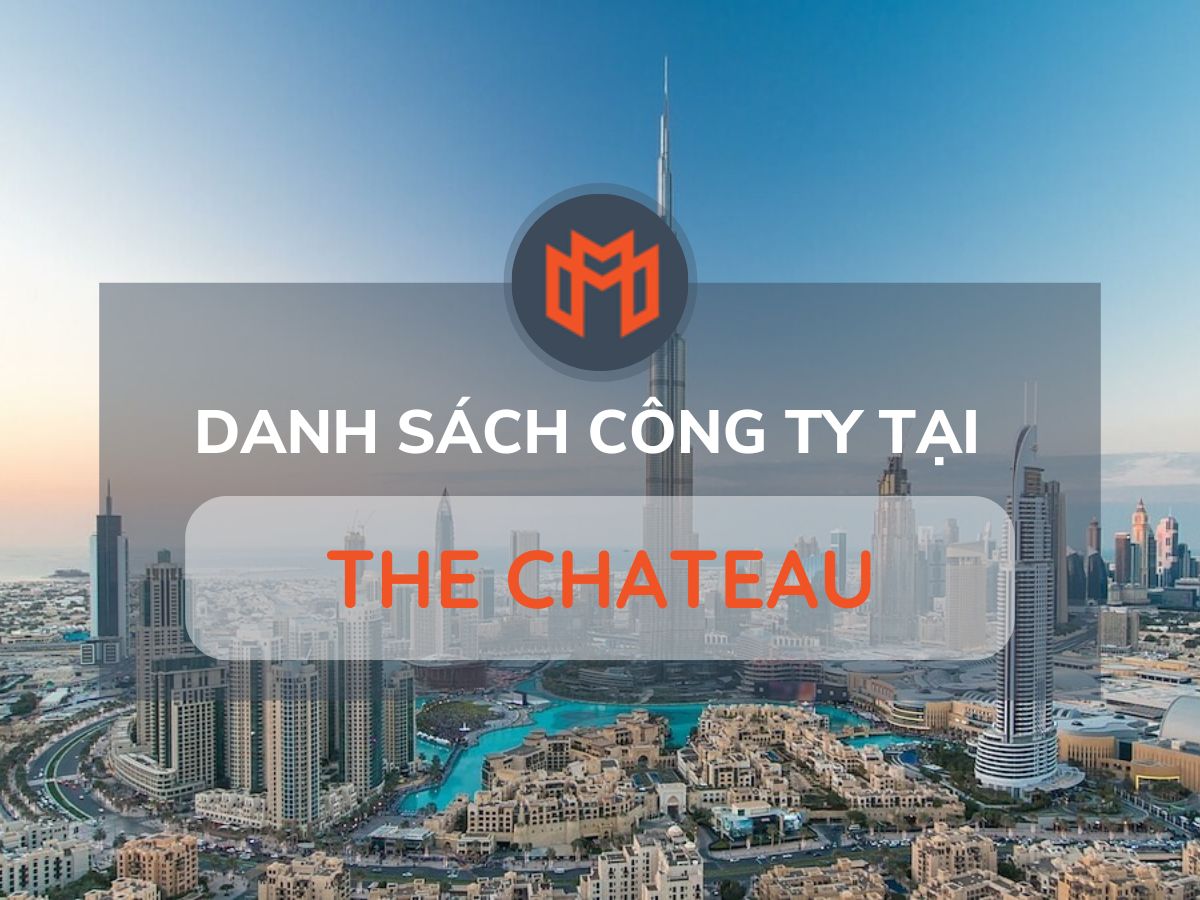 Danh sách các công ty thuê văn phòng tại cao ốc The Chateau, Quận Gò Vấp