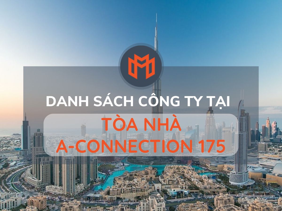 Danh sách các công ty thuê văn phòng tại cao ốc Tòa Nhà A-Connection 175, Quận Gò Vấp