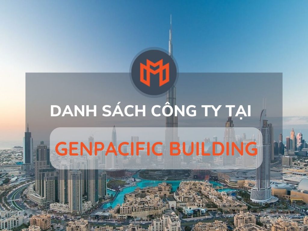 danh-sach-van-phong-cho-thue-genpacific-building-meoffice.vn