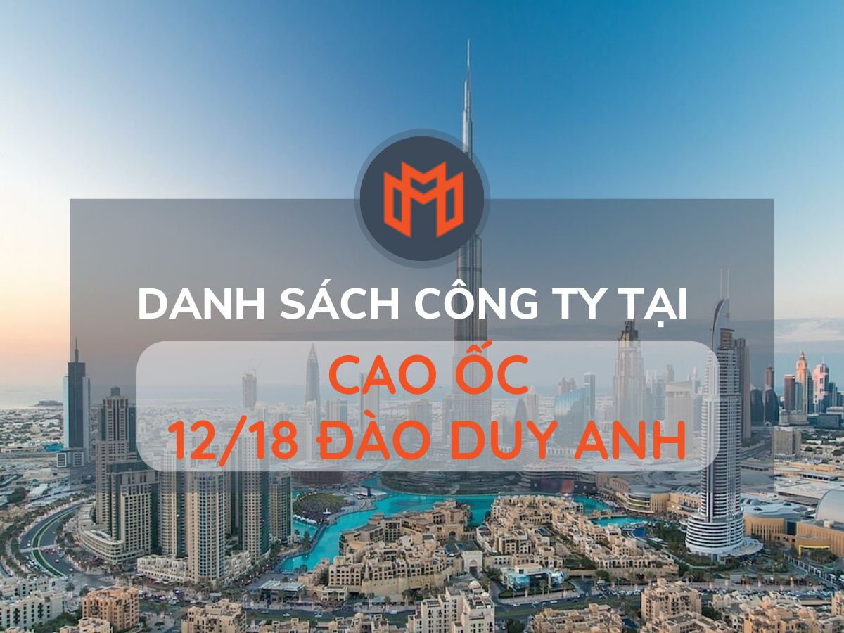 Danh sách các công ty thuê văn phòng tại cao ốc Cao ốc 12/18 Đào Duy Anh, Quận Phú Nhuận