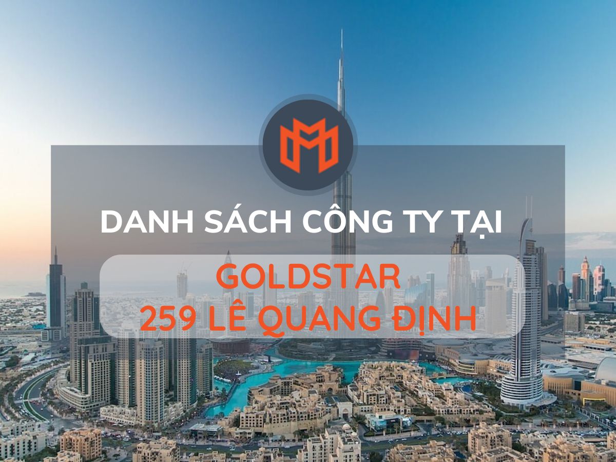 Danh sách các công ty thuê văn phòng tại cao ốc GoldStar 259 Lê Quang Định, Quận Bình Thạnh