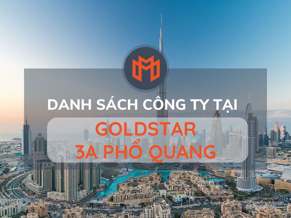 Danh sách các công ty thuê văn phòng tại cao ốc GoldStar 3A Phổ Quang, Quận Tân Bình