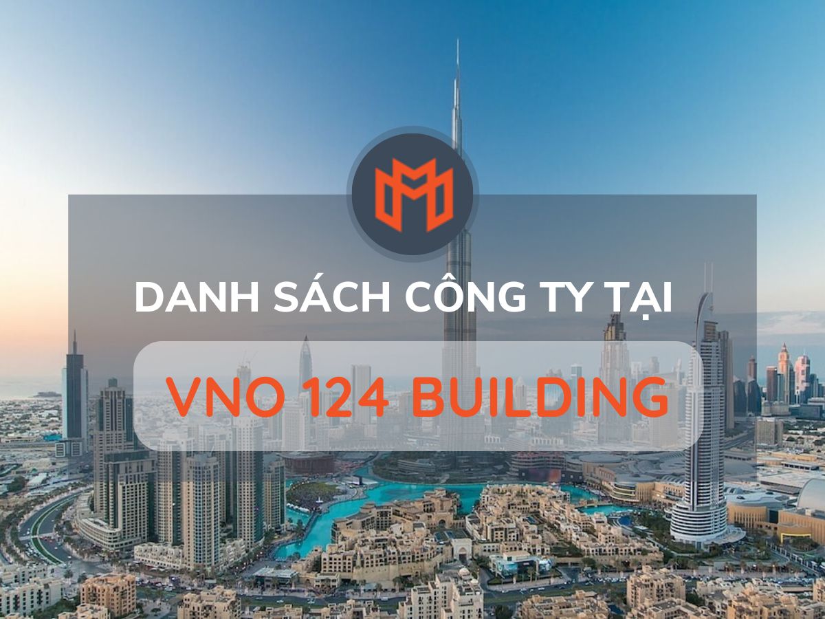 Danh sách các công ty thuê văn phòng tại cao ốc VNO 124 Building, Quận 1